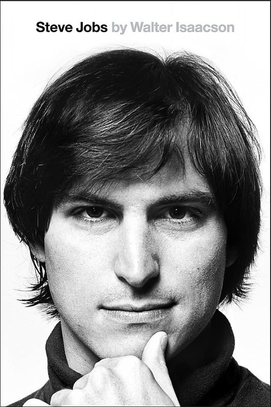 STEVE JOBS  - Walter Isaacson