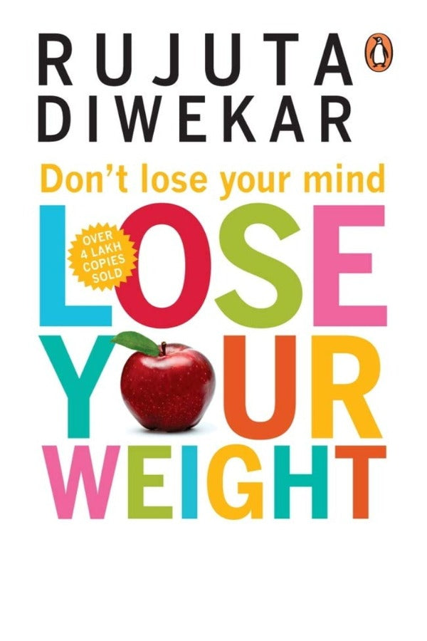 Don't Lose Your Mind - DIWEKAR RUJUTA