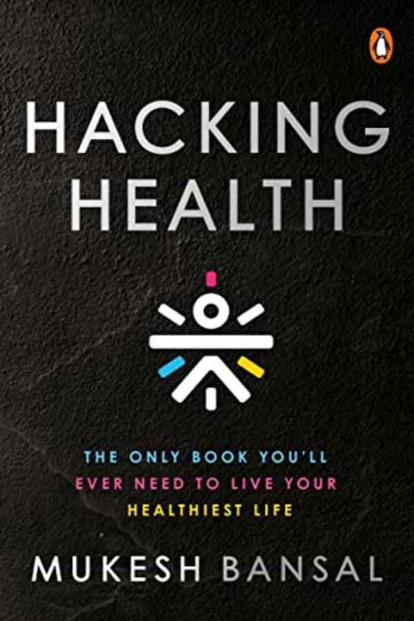 Hacking Health - MUKESH BANSAL