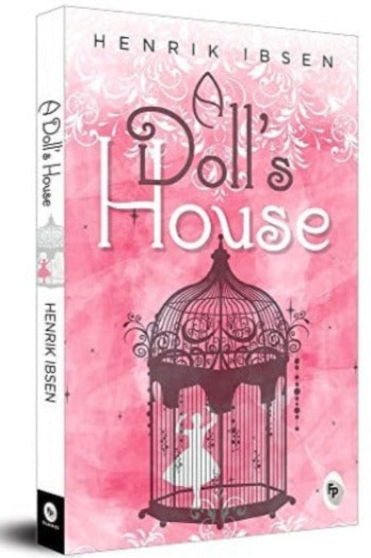 A Dolls House - Henrik Ibsen